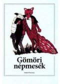 B. Kovács István - Gömöri népmesék