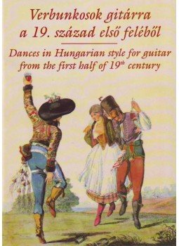 - VERBUNKOSOK GITÁRRA A 19.SZÁZAD ELSŐ FELÉBŐL - DANCES IN HUN - VERBUNKOSOK GITÁRRA A 19.SZÁZAD ELSŐ FELÉBŐL - DANCES IN HUN, null 0 antikvár könyv
