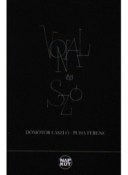 Dömötör László, Puha Ferenc - Vonal és szó Dömötör László, Puha Ferenc - Vonal és szó, Budapest 2009 antikvár könyv