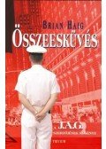 Haig, Brian - Összeesküvés