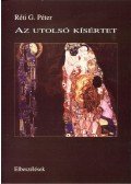 Réti G. Péter - Az utolsó kísértet - Elbeszélések