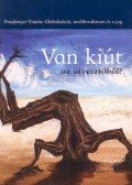 Prugberger Tamás - VAN KIÚT AZ ÚTVESZTŐBŐL?