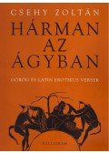 CSEHY ZOLTÁN - Hárman az ágyban