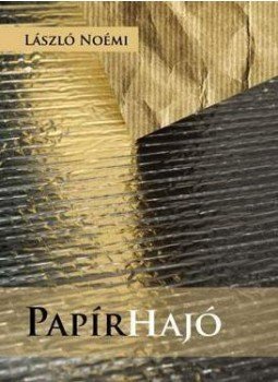 László Noémi - PAPÍRHAJÓ László Noémi - PAPÍRHAJÓ, null 2009 antikvár könyv