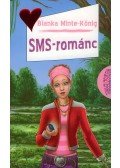 Bianka Minte-König - SMS-románc