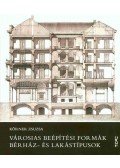 Körner Zsuzsa - Városias beépítési formák, bérház- és lakástípusok