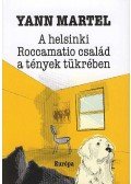 Yann Martel - A helsinki Roccamatio család a tények tükrében