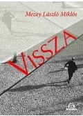 Mezey László Miklós - Vissza 