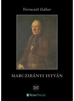 Verrasztó Gábor - Marczibányi István Verrasztó Gábor - Marczibányi István, Budapest 2010 antikvár könyv