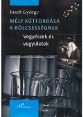 Inzelt György - Mély kútforrása a bölcsességnek