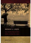 Mohai V. Lajos - Az emlékezés melankóliája