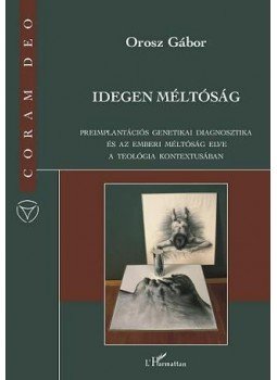 Orosz Gábor - IDEGEN MÉLTÓSÁG - ÜKH - Orosz Gábor - IDEGEN MÉLTÓSÁG - ÜKH -, null 2009 antikvár könyv