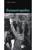 A.Gergely András - Zeneantropolisz