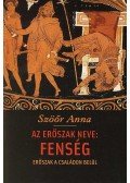 Szöőr Anna - Az erőszak neve: Fenség