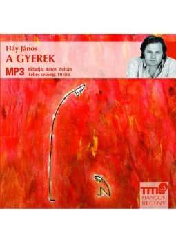 Háy János - A gyerek Háy János - A gyerek, null 2012 antikvár könyv