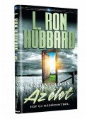L. Ron Hubbard - Szcientológia - Az élet egy új nézőpontból