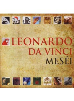 Leonardo da Vinci, Gyulai Zsófia, Szálinger Balázs - Leonardo da Vinci meséi Leonardo da Vinci, Gyulai Zsófia, Szálinger Balázs - Leonardo da Vinci meséi, 2010 antikvár könyv
