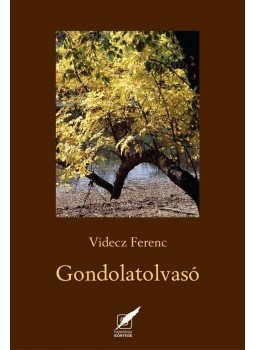 Videcz Ferenc - Gondolatolvasó, null 2012 antikvár könyv