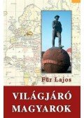 Für Lajos - Világjáró Magyarok
