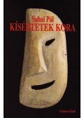 Suhai Pál - Kísértetek kora