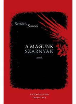 Jánosi Zoltán - A magunk szárnyán - ÜKH 2011 Jánosi Zoltán - A magunk szárnyán - ÜKH 2011, null 2011 antikvár könyv