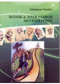 Salamon Nándor - Írások A. Tóth Sándor művészetéről