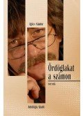 Agócs Sándor - Ördöglakat a számon