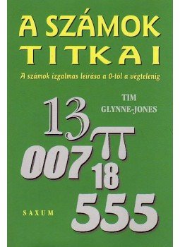 Tim Glynne-Jones - A számok titkai Tim Glynne-Jones - A számok titkai, Budapest 2008 antikvár könyv