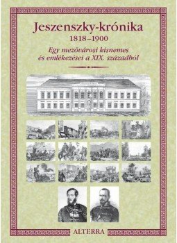 Jeszenszky Iván - Jeszenszky-krónika 1818-1900 Jeszenszky Iván - Jeszenszky-krónika 1818-1900, Budapest 2010 antikvár könyv