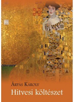 Árpás Károly - Hitvesi költészet Árpás Károly - Hitvesi költészet, null 2015 antikvár könyv