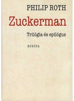 Philip Roth - Zuckerman Philip Roth - Zuckerman, Budapest 2007 antikvár könyv