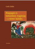Csehi Zoltán - Alapjogok és nemzetközi magánjog - a német fejlődés