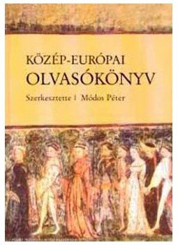 Módos Péter, Tischler János - Közép-európai olvasókönyv Módos Péter, Tischler János - Közép-európai olvasókönyv, null 0 antikvár könyv