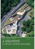 Hidy István,Gerzson László,Prekuta János - A zöldtető