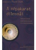 Angelusz Róbert, Dukay ,Szabó Szilvia,Enyedi Zsolt - A NÉPAKARAT DILEMMÁI - NÉPSZAVAZÁSOK MAGYARORSZÁGON ÉS A NAGYVILÁGBAN