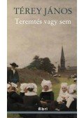 Térey János - Teremtés vagy sem