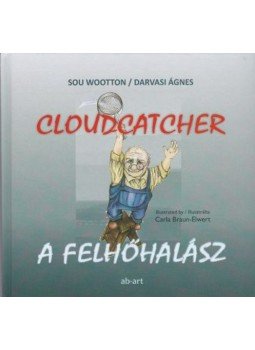 WOOTTON, SOU - A felhőhalász - Cloudcatcher,  2013 antikvár könyv