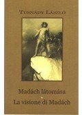 Tusnády László - Madách látomása - La visione di Madách