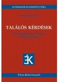 Vargha Katalin - Találós kérdések