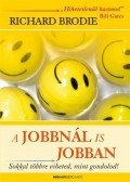 Brodie, Richard - A jobbnál is jobban