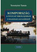 Terestyéni Tamás - Kompország a nyugat iskolájában. A társadalmak szerveződéséről - ÜKH 2011
