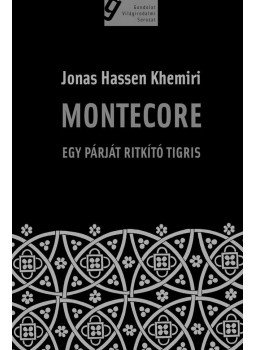 Khemiri, Jonas Hassen - Montecore Khemiri, Jonas Hassen - Montecore, null 2009 antikvár könyv