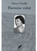 Dénes Gizella - Harminc ezüst