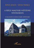  Ufuk Tavkul,Sipos János - A RÉGI MAGYAR NÉPZENE NYOMÁBAN - A KAUKÁZUSI KARACSÁJOK NÉPZENÉJE + DVD