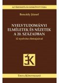 Bencédy józsef - Nyelvtudományi elméletek és nézetek a 20. században