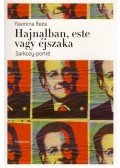 REZA, YASMINA - Hajnalban, este vagy éjszaka
