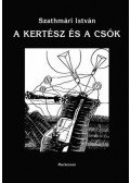 Szathmári István - A kertész és a csók