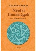 Kiss Róbert Richárd - Nyelvi finomságok