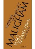 Maugham, W. Somerset - Első személyben