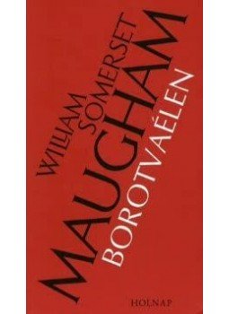 Maugham, W. Somerset - Borotvaélen Maugham, W. Somerset - Borotvaélen, null 2009 antikvár könyv